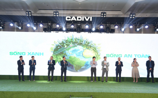 CADIVI ra mắt hai dòng sản phẩm dây điện thân thiện với môi trường