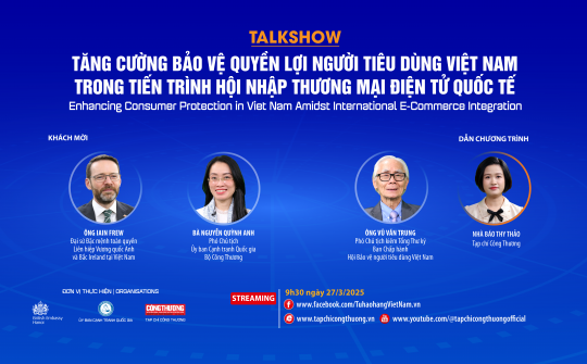 [TOẠ ĐÀM TRỰC TUYẾN] Tăng cường bảo vệ quyền lợi người tiêu dùng Việt Nam trong tiến trình hội nhập thương mại điện tử quốc tế