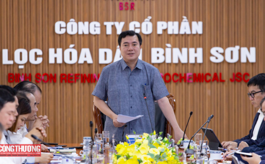 Thứ trưởng Nguyễn Sinh Nhật Tân: BSR cần đổi mới công nghệ và đa dạng hoá sản phẩm xăng dầu