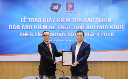 Petrolimex được xác nhận báo cáo kiểm kê khí nhà kính theo tiêu chuẩn quốc tế ISO 14064-1:2018