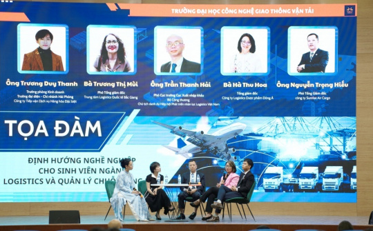 Đào tạo nhân lực chất lượng cao: Yếu tố then chốt giúp nâng cao năng lực cạnh tranh của ngành logistics