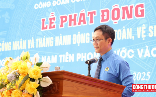 Chủ tịch CĐCTVN Lê An Hải: “Công nhân ngành Công Thương tiên phong bước vào kỷ nguyên mới”