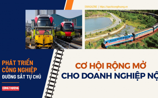 [eMagazine] Phát triển công nghiệp đường sắt tự chủ: Cơ hội rộng mở cho doanh nghiệp nội