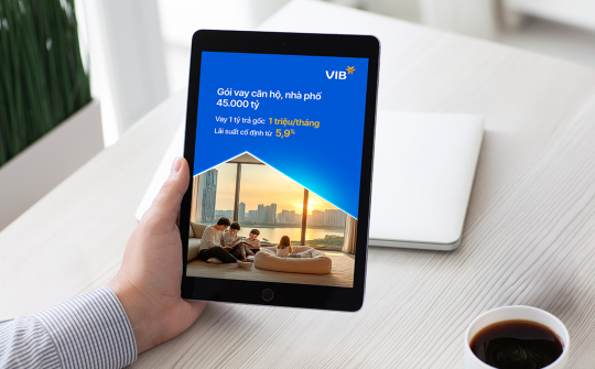 An cư trước tuổi 35: Mục tiêu trong tầm tay với gói vay mua căn hộ, nhà phố từ VIB