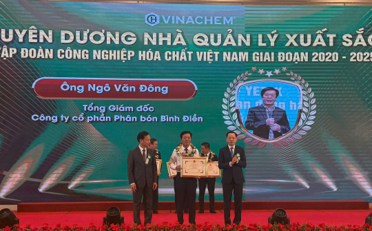 Tổng giám đốc Công ty CP Phân bón Bình Điền được vinh danh Nhà lãnh đạo xuất sắc của Tập đoàn Hóa chất Việt Nam giai đoạn 2020-2025