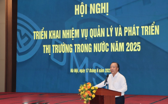 Quản lý thị trường trong nước: Tăng cường giám sát, thúc đẩy phát triển bền vững