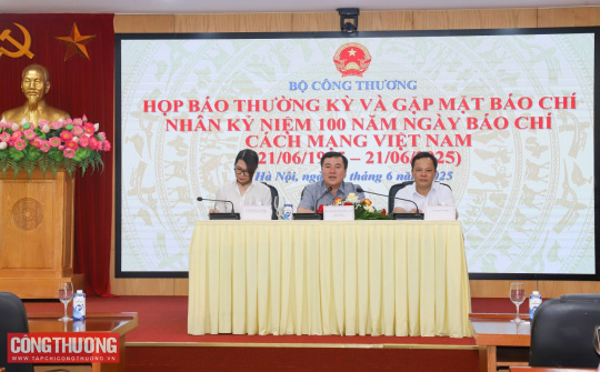 Bộ Công Thương họp báo thường kỳ quý II/2025