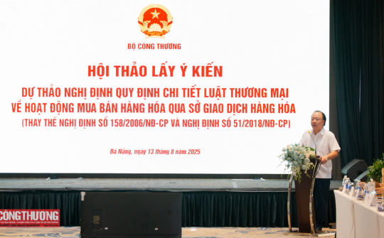 Bộ Công Thương: Hoàn thiện khung pháp lý cho hoạt động giao dịch hàng hóa và xây dựng Trung tâm tài chính quốc tế