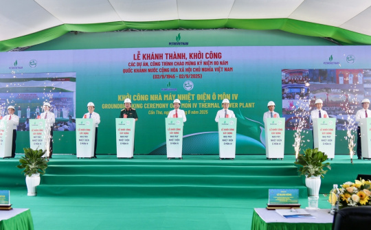 Khởi công Nhà máy Nhiệt điện Ô Môn IV: Nguồn điện sạch và ổn định cho Đồng bằng sông Cửu Long