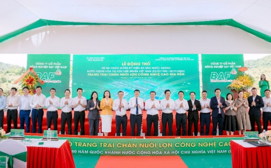 BAF Việt Nam (BAF) khởi công tổ hợp chăn nuôi hiện đại hàng đầu Việt Nam