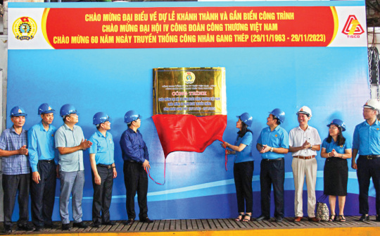 Công đoàn Công Thương Việt Nam: Gắn biển hai công trình chào mừng Đại hội IV