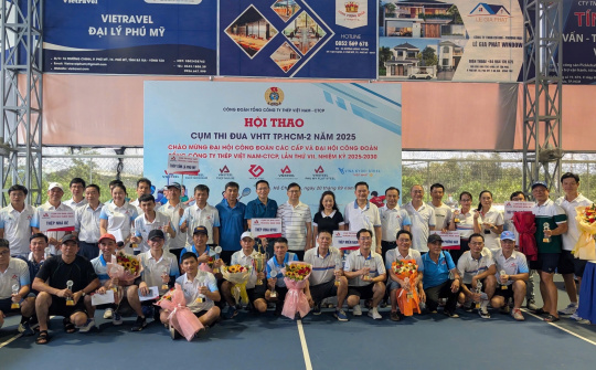 Công đoàn Tổng công ty Thép Việt Nam tổ chức thành công Cụm thi đua VHTT khu vực TP.HCM 2 năm 2025