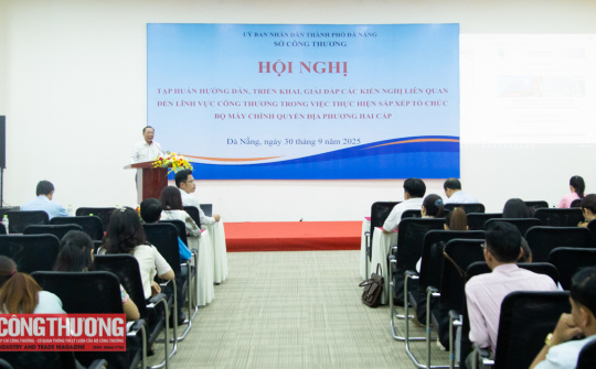 Đà Nẵng: Gỡ khó giải quyết thủ tục hành chính ngành Công Thương trong triển khai bộ máy chính quyền 2 cấp