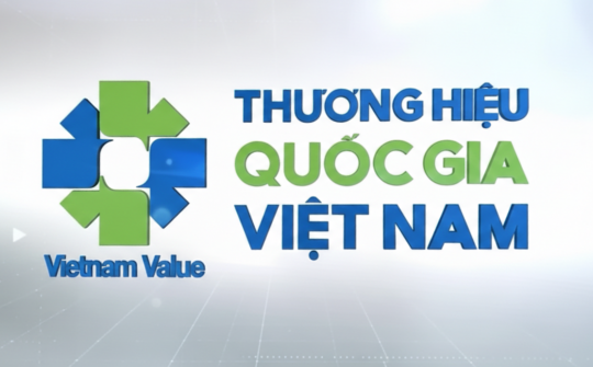 Bộ Công Thương tổ chức kỳ xét chọn sản phẩm đạt Thương hiệu quốc gia Việt Nam lần thứ 10 năm 2026