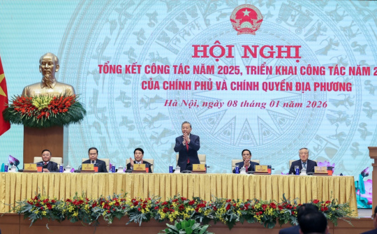 Tổng kết công tác năm 2025 và triển khai nhiệm vụ năm 2026 của Chính phủ và chính quyền địa phương