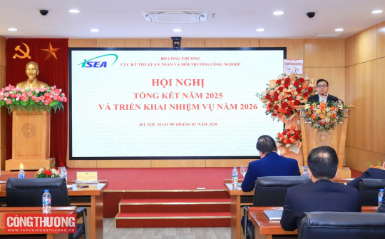 Cục Kỹ thuật an toàn và Môi trường công nghiệp: Tăng cường công tác quản lý an toàn, bảo vệ môi trường ngành Công Thương