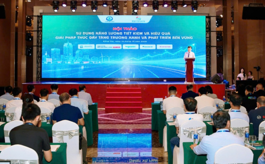 Bộ Công Thương thúc đẩy sử dụng năng lượng hiệu quả, hướng tới tăng trưởng xanh