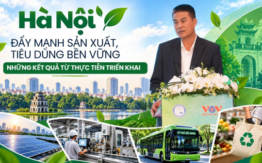 Hà Nội thúc đẩy sản xuất, tiêu dùng bền vững từ những mô hình thực tiễn