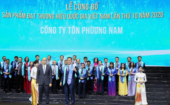 Tôn Phương Nam – Thương hiệu Quốc gia: Tự hào hôm nay, trách nhiệm ngày mai