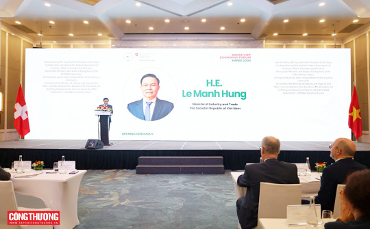 Diễn đàn Kinh tế Việt Nam - Thụy Sỹ 2026: Kiến tạo không gian hợp tác mới từ Hiệp định Thương mại Tự do Việt Nam - EFTA