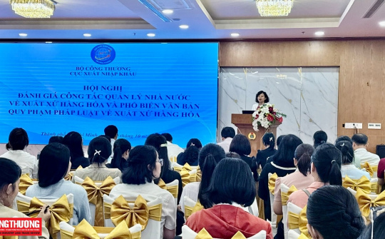 Cục Xuất nhập khẩu, Bộ Công Thương phổ biến quy định mới về xuất xứ hàng hóa