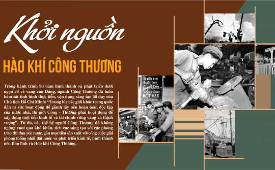 [eMagazine] Khởi nguồn hào khí Công Thương