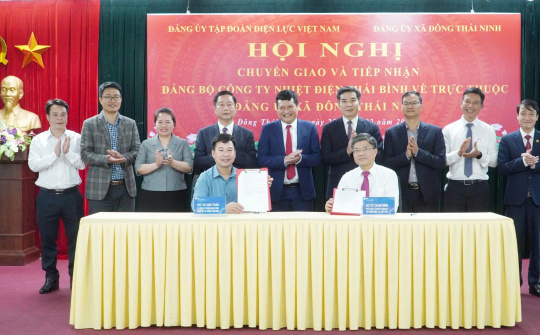 Chuyển giao Đảng bộ Công ty Nhiệt điện Thái Bình về trực thuộc Đảng bộ xã Đông Thái Ninh, tỉnh Hưng Yên