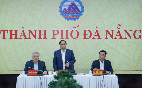 Thủ tướng: Khai thác tối đa tiềm năng khác biệt, cơ hội nổi trội, lợi thế cạnh tranh của Đà Nẵng sau hợp nhất