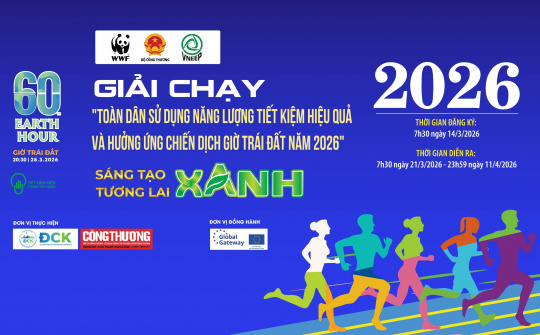 Khởi động Giải chạy trực tuyến “Toàn dân sử dụng năng lượng tiết kiệm hiệu quả và hưởng ứng Giờ Trái đất năm 2026”