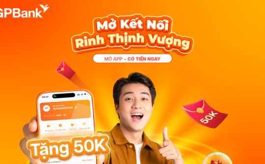 Ngân hàng GPBank triển khai ưu đãi hoàn tiền 50.000 đồng cho khách hàng thanh toán bằng mã QR