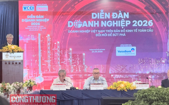 Diễn đàn Doanh nghiệp 2026: Doanh nghiệp Việt Nam cần đổi mới để bứt phá