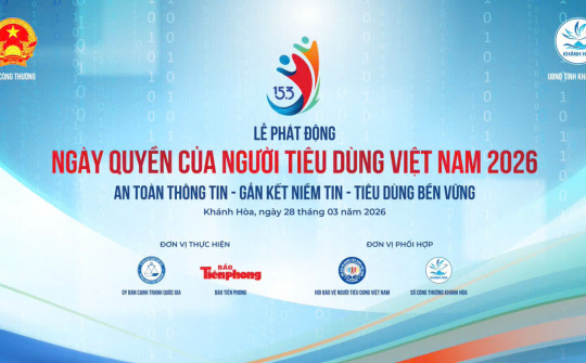 Bộ Công Thương tổ chức chuỗi hoạt động hưởng ứng Ngày Quyền của Người tiêu dùng Việt Nam năm 2026