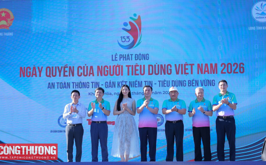 Bộ Công Thương chính thức phát động quốc gia Ngày Quyền của Người tiêu dùng Việt Nam năm 2026
