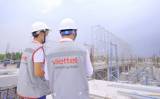 Viettel Construction: vươn lên vị trí dẫn đầu trong ngành xây dựng