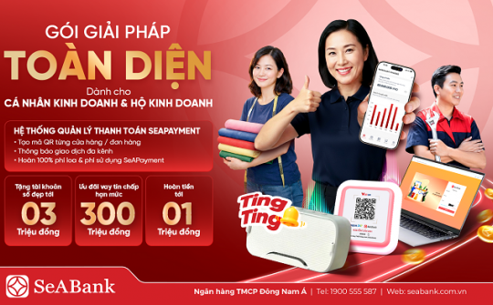 SeABank tung “combo” giải pháp toàn diện giúp hộ kinh doanh số hóa dòng tiền