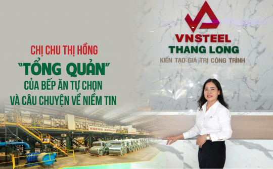 Chị Chu Thị Hồng - “Tổng quản” của Tôn mạ VNSTEEL Thăng Long và câu chuyện về niềm tin