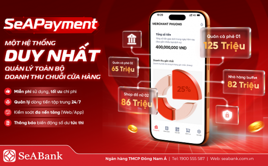 SeABank ra mắt SeAPayment - Nền tảng quản lý thanh toán giúp chủ shop kiểm soát dòng tiền