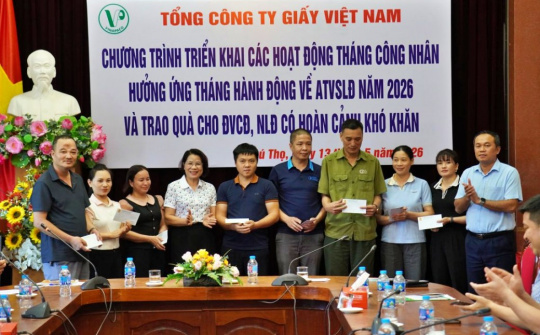 Tổng công ty Giấy Việt Nam nhiều hoạt động thiết thực hưởng ứng Tháng Công nhân và Tháng ATVSLĐ