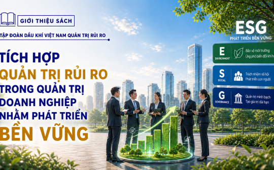 [E-magazine 3]  Tích hợp quản trị rủi ro trong quản trị doanh nghiệp nhằm phát triển bền vững