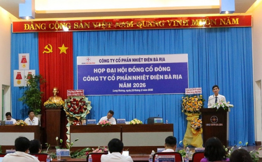 Nhiệt điện Bà Rịa: Tổ chức thành công Đại hội đồng cổ đông thường niên năm 2026