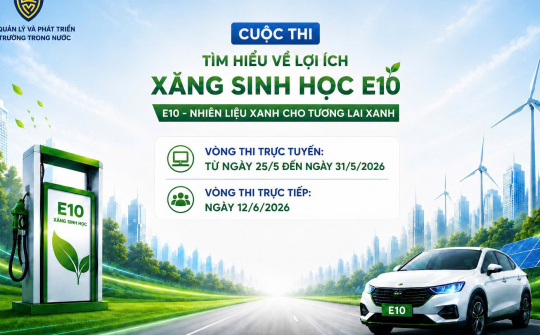 Khởi động Cuộc thi “Tìm hiểu lợi ích của xăng sinh học E10”