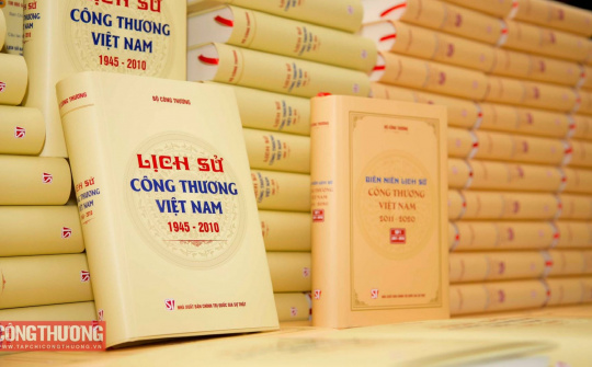 Giới thiệu sách “Lịch sử Công Thương Việt Nam 1945 - 2010”: Bức tranh chân thực, sinh động về sự hình thành và phát triển của ngành Công Thương