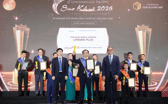 LPBank Plus được vinh danh “Sản phẩm xuất sắc của ngành Công nghệ số” tại Giải thưởng Sao Khuê 2026