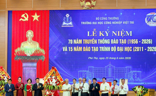 Trường Đại học Công nghiệp Việt Trì: 70 năm vun đắp nguồn nhân lực cho ngành Công Thương và đất nước