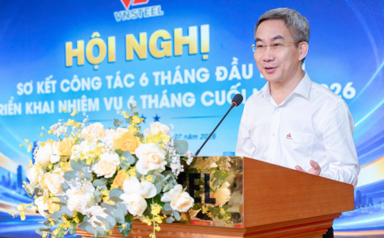 Tổng công ty Thép Việt Nam: Duy trì đà tăng trưởng tích cực trong nửa đầu năm 2026