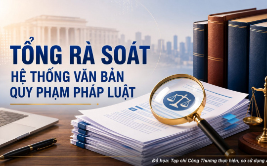 Các bộ, ngành, địa phương đẩy nhanh tổng rà soát hệ thống văn bản quy phạm pháp luật