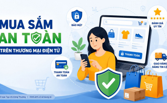 Trang bị kỹ năng để mua sắm an toàn trên thương mại điện tử