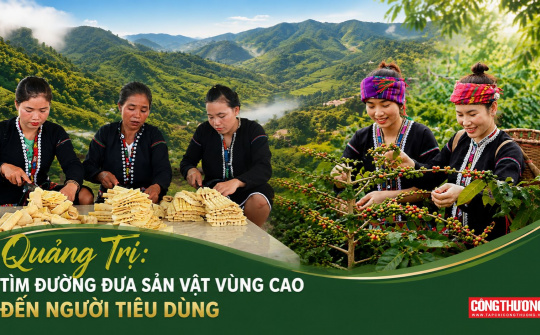 [eMagazine] Quảng Trị: Tìm đường đưa sản vật vùng cao đến người tiêu dùng