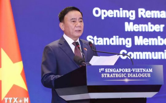 Đối thoại Chiến lược Việt Nam - Singapore lần thứ nhất: Hướng đến tương lai chung tự cường