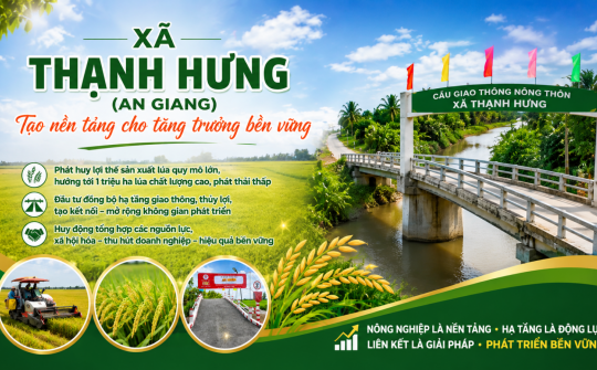 Xã Thạnh Hưng (An Giang): Kiến tạo nguồn lực cho mục tiêu tăng trưởng bền vững